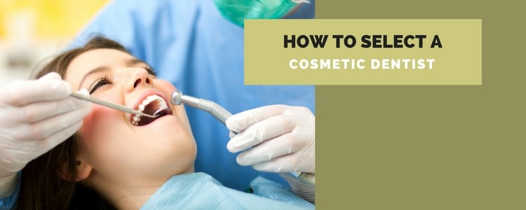 Selecting a Cosmetic Dentist