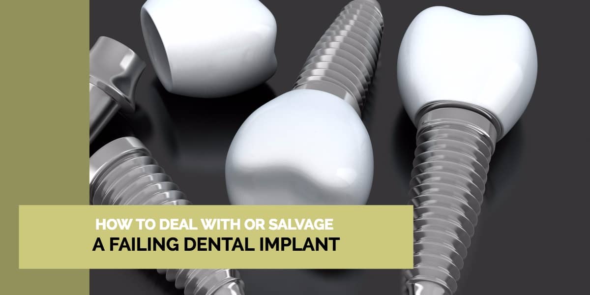 salvage a failing dental implant